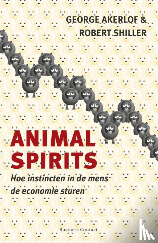 Akerlof, George A., Shiller, Robert J. - Animal Spirits