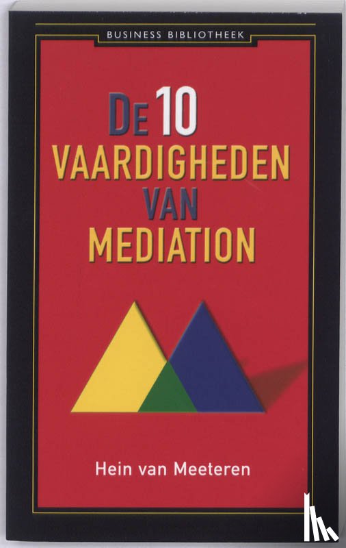 Meeteren, Hein van - De 10 vaardigheden van mediation