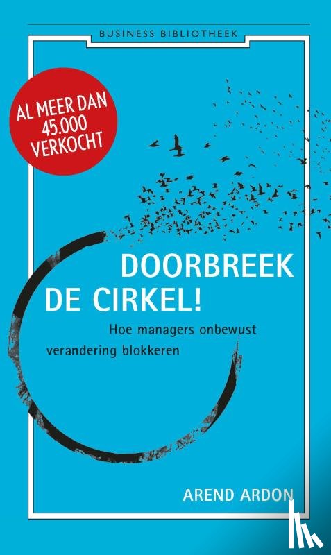 Ardon, Arend - Doorbreek de cirkel