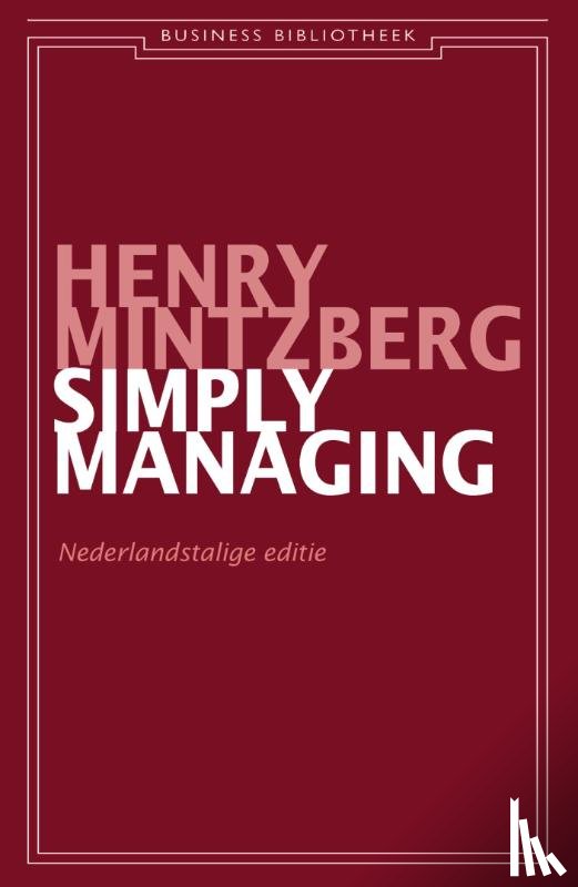 Mintzberg, Henry - Simply managing