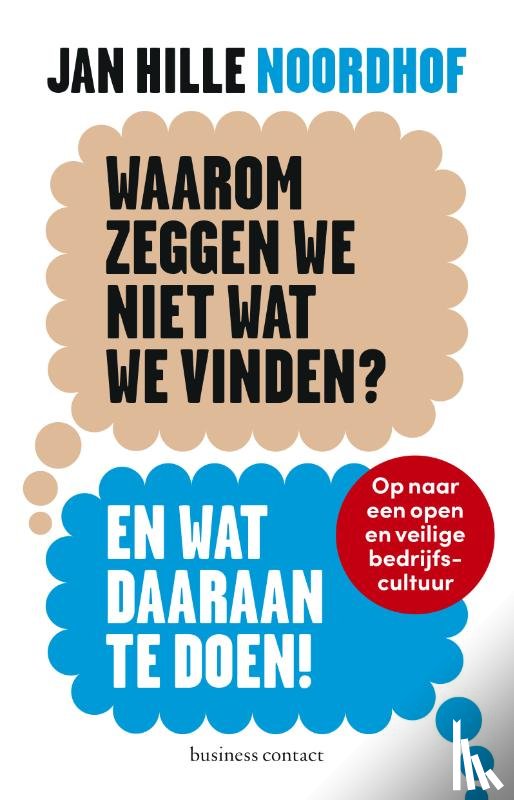 Noordhof, Jan Hille - Waarom zeggen we niet wat we vinden?