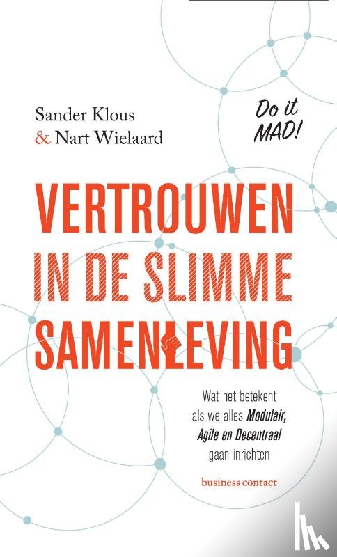 Klous, Sander, Wielaard, Nart - Vertrouwen in de slimme samenleving