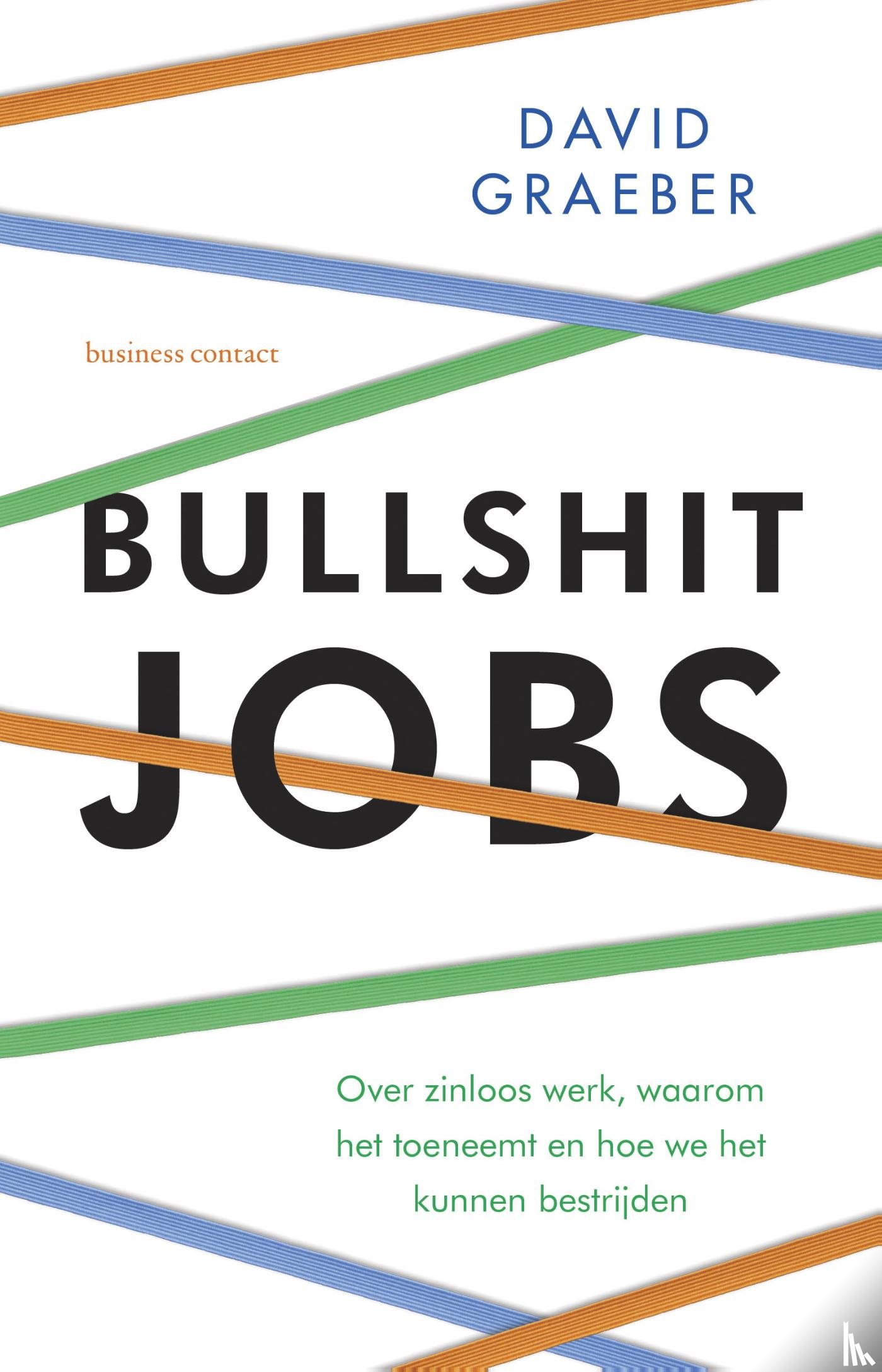 Graeber, David - Bullshit jobs
