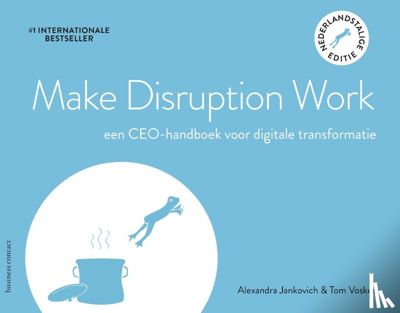 Jankovich, Alexandra, Voskes, Tom - Make Disruption Work