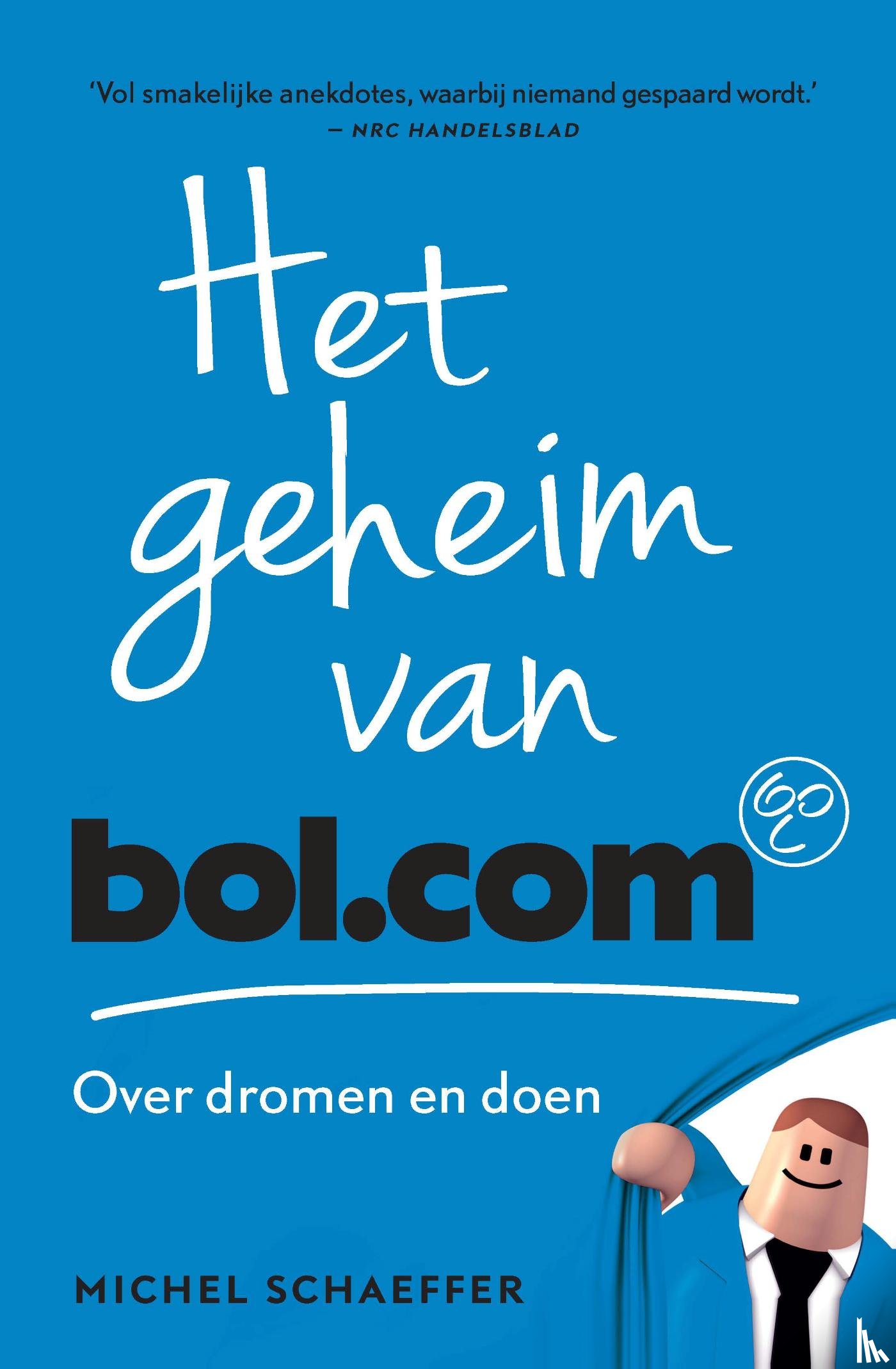 Schaeffer, Michel - Het geheim van bol.com