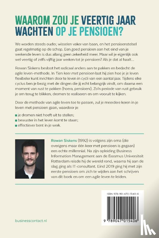 Siskens, Rowan - Tien keer met pensioen