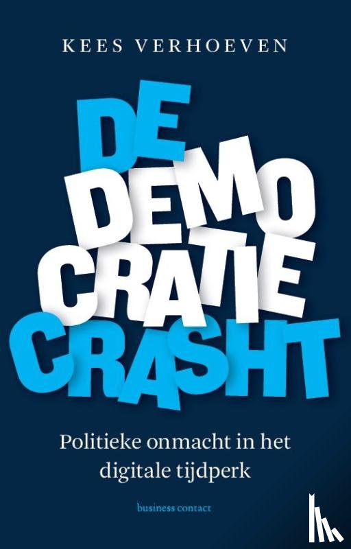 Verhoeven, Kees - De democratie crasht