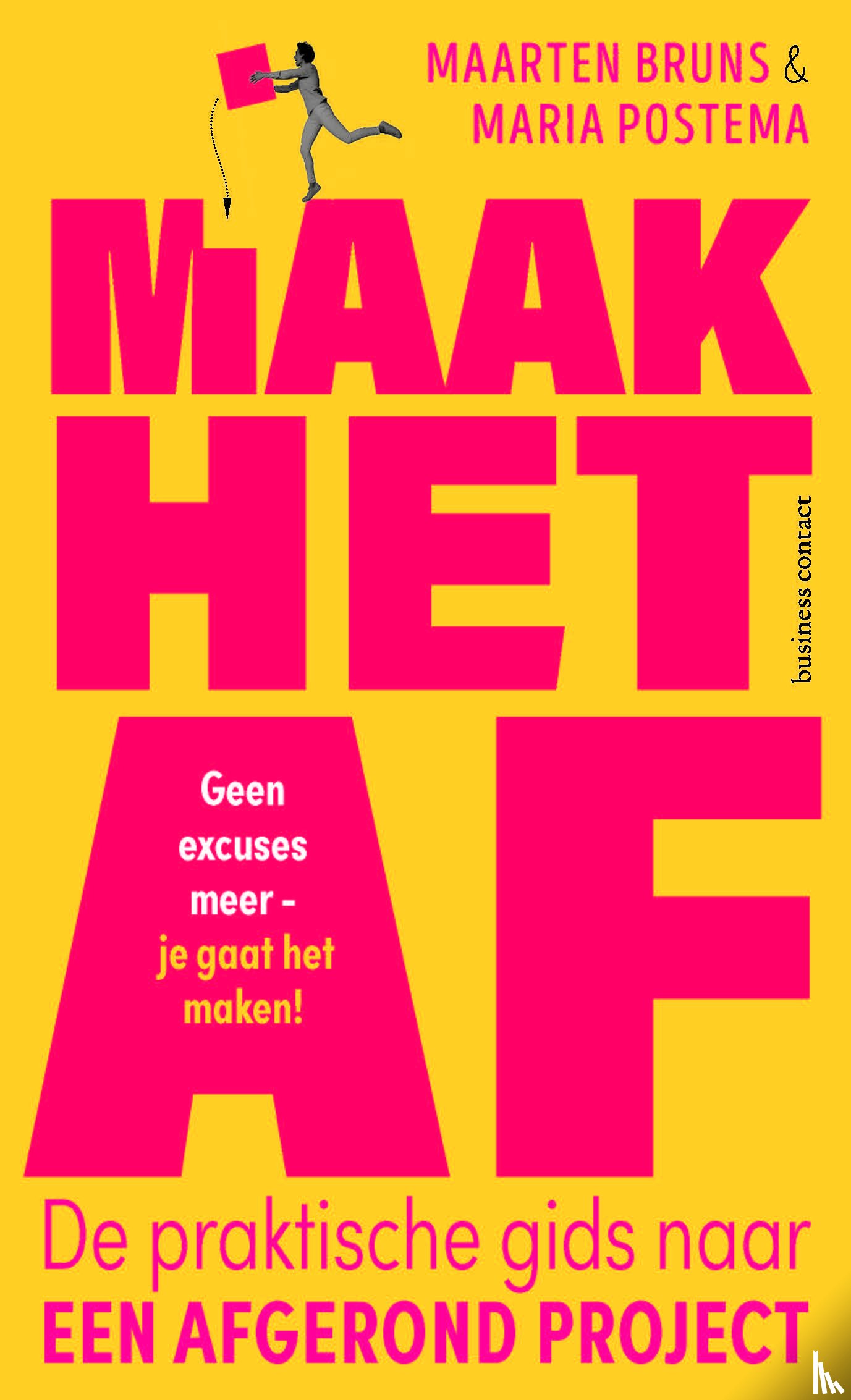 Bruns, Maarten, Postema, Maria - Maak het af