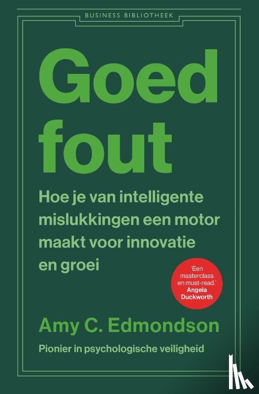 Edmondson, Amy C. - Goed fout