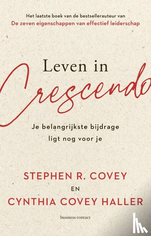 Covey, Stephen R., Covey, Cynthia - Leven in crescendo