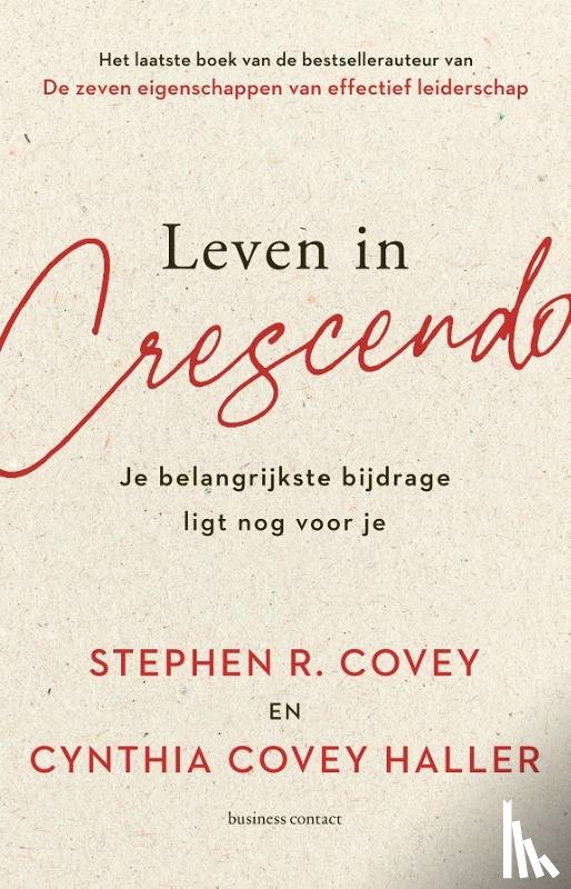 Covey, Stephen R., Covey, Cynthia - Leven in crescendo