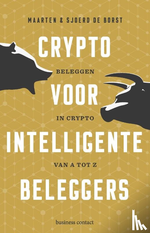 Borst, Maarten de, Borst, Sjoerd de - Crypto voor intelligente beleggers