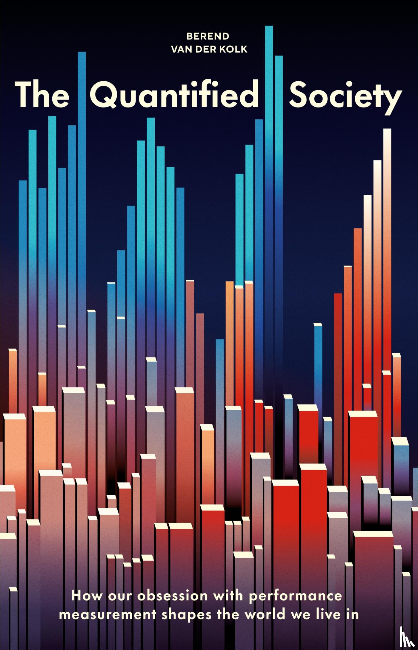 Kolk, Berend van der - The Quantified Society