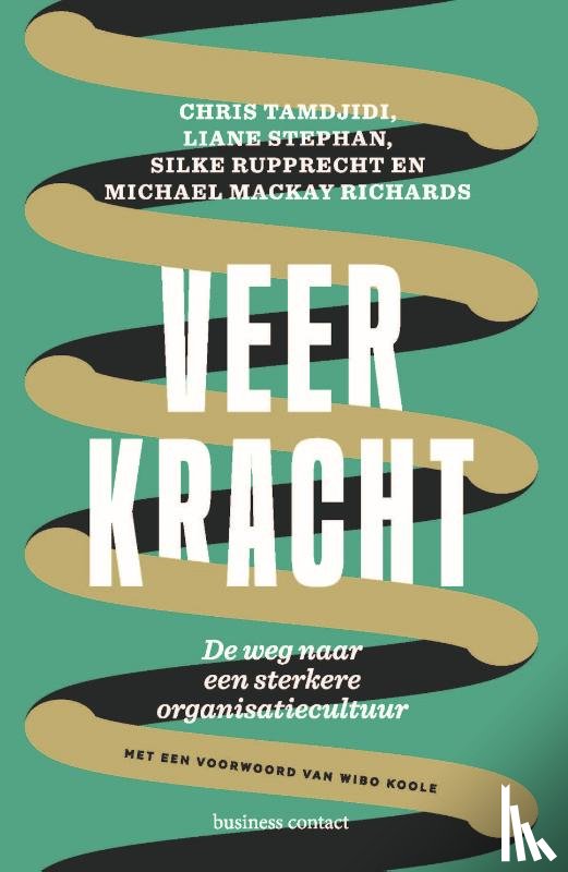 Tamdjidi, Chris, Stephan, Liane, Rupprecht, Silke, Mackay Richards, Michael - Veerkracht