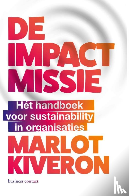 Kiveron, Marlot - De impactmissie