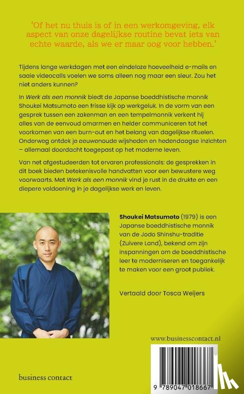 Matsumoto, Shoukei - Werk als een monnik