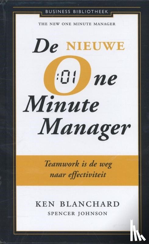 Blanchard, Kenneth, e.a. - De Nieuwe One Minute Manager