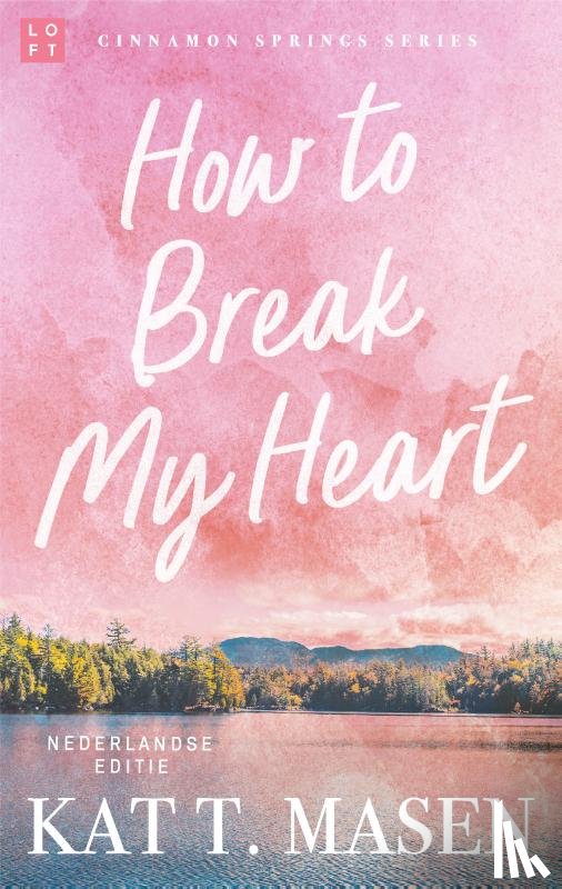 Masen, Kat. T. - How to Break my Heart
