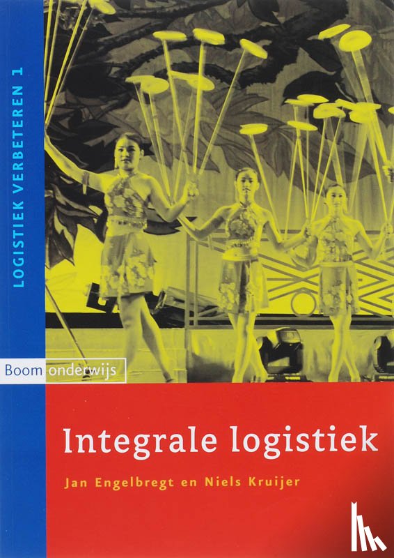 Engelbregt, A.J.J. - Integrale logistiek