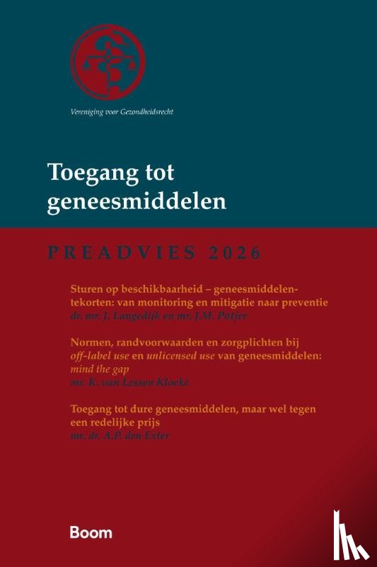 Exter, A.P. den, Lessen Kloeke, K. van, Langedijk, J., Potjer, J.M. - Toegang tot geneesmiddelen