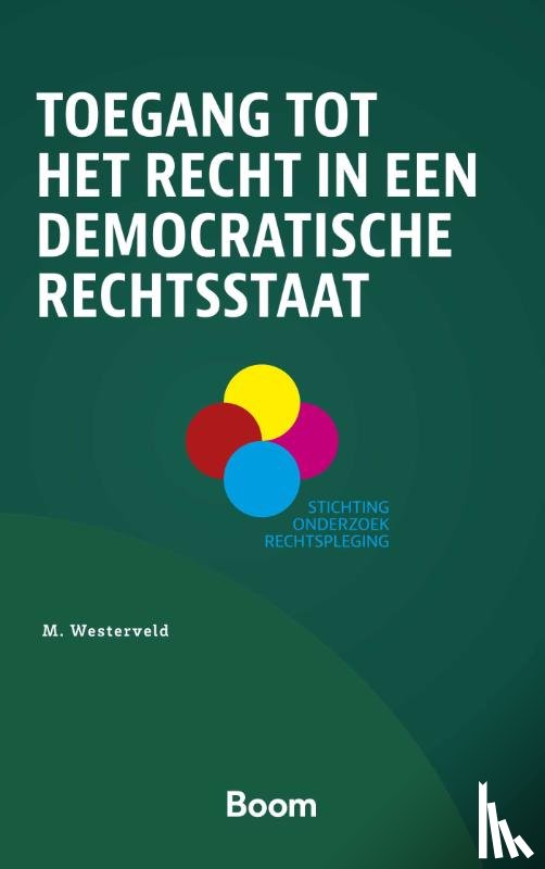 Westerveld, M. - Toegang tot het recht in een democratische rechtsstaat
