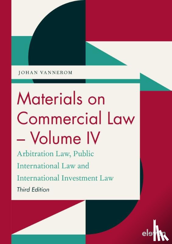 Vannerom, Johan - Materials on Commercial Law - Volume IV