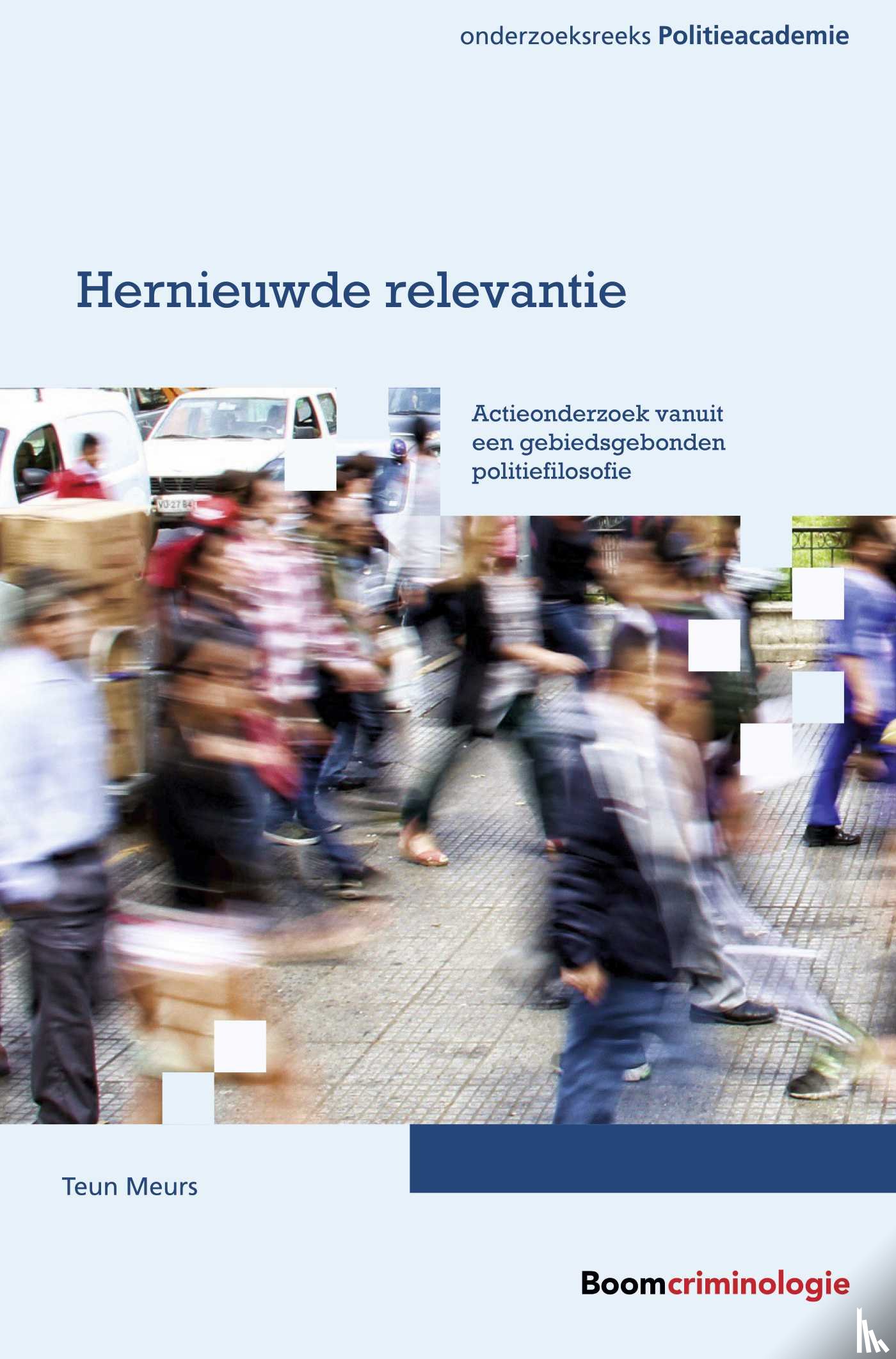 Meurs, Teun - Hernieuwde relevantie