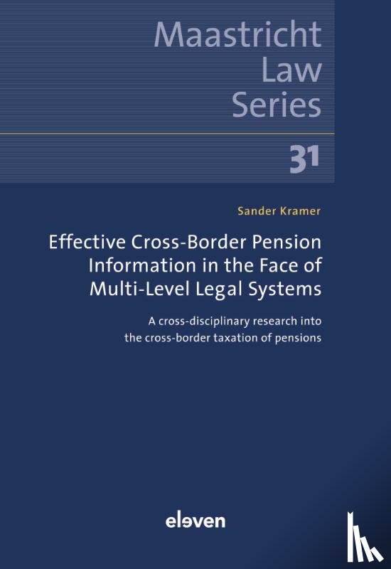Kramer, S.P.M. - Effective Cross-Border Pension Information in the Face of Multi-Level Legal Systems