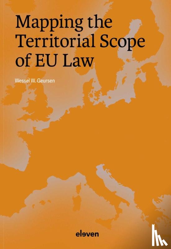 Geursen, Wessel - Mapping the Territorial Scope of EU Law