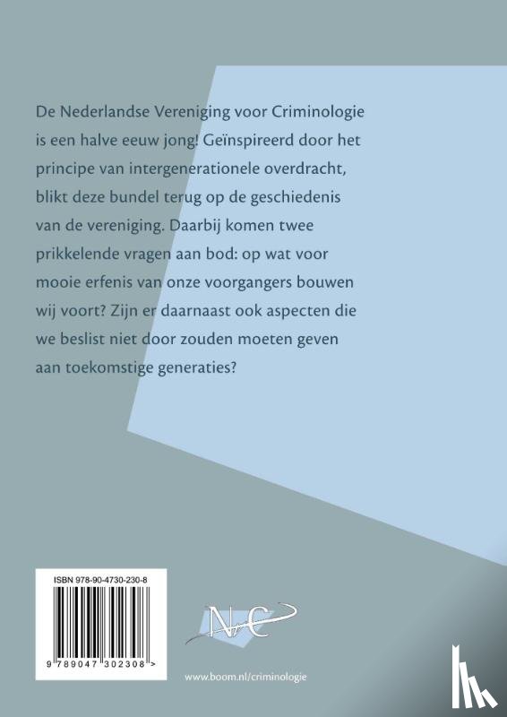  - Vijftig jaar Nederlandse Vereniging voor Criminologie