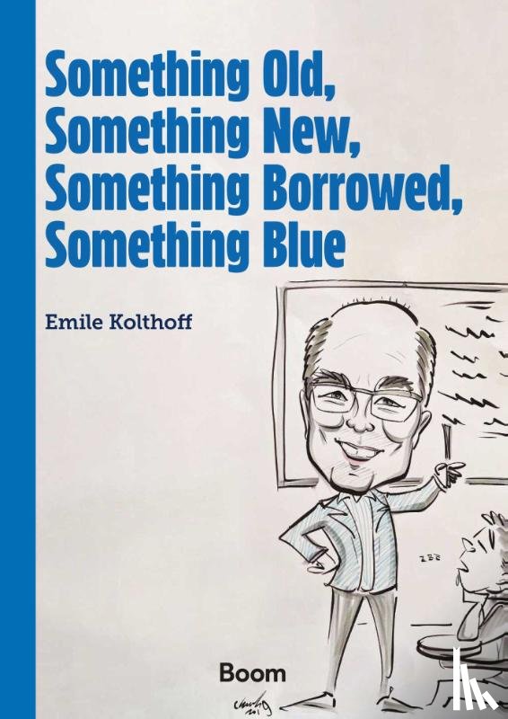 Kolfhoff, Emile - Something Old, Something New, Something Borrowed, Something Blue