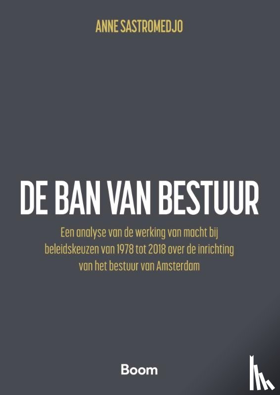Sastromedjo, Anne - De ban van bestuur