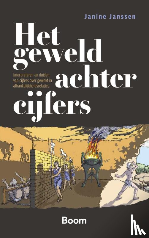 Janssen, Janine - Het geweld achter cijfers