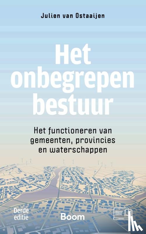 Ostaaijen, Julien van - Het onbegrepen bestuur