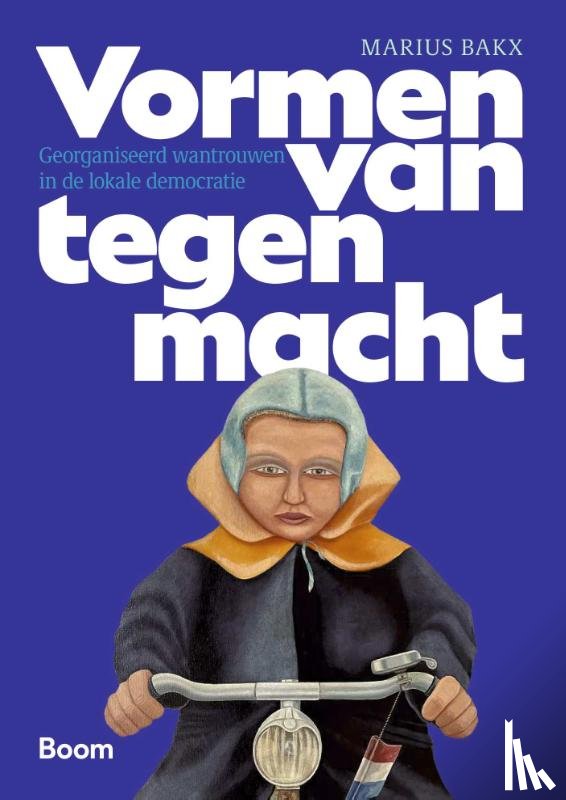 Bakx, M.C.A. - Vormen van tegenmacht