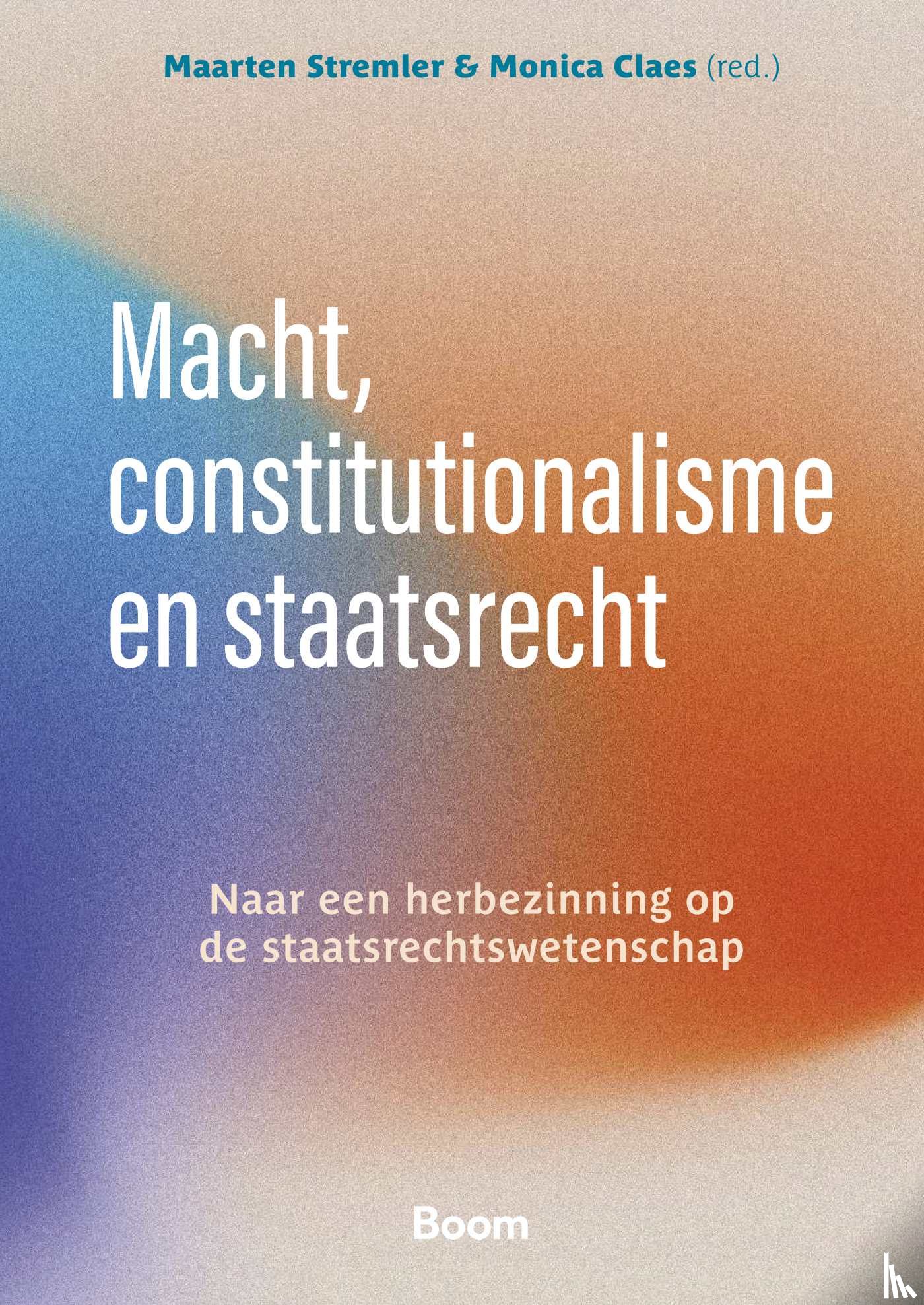  - Macht, constitutionalisme en staatsrecht