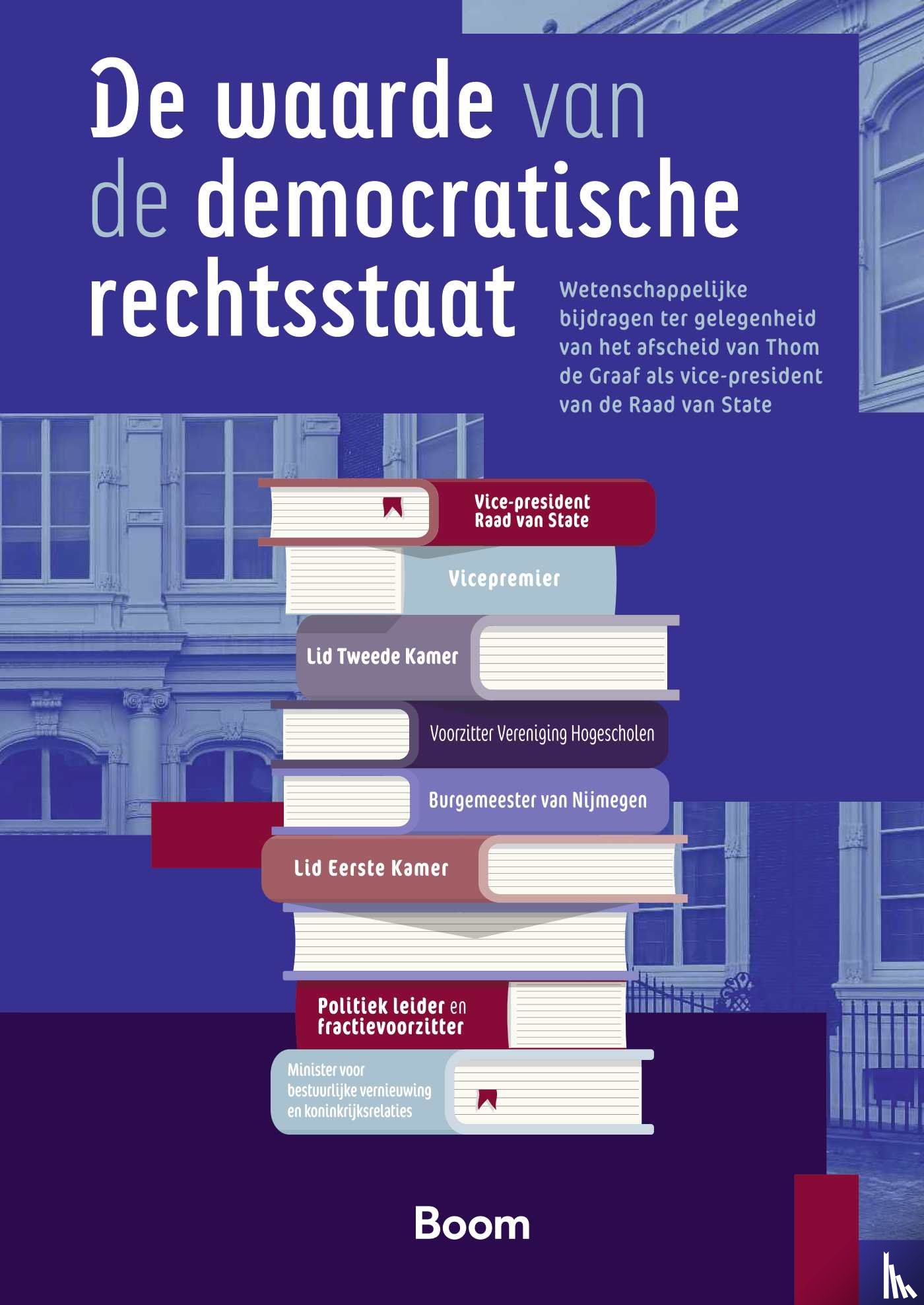  - De waarde van de democratische rechtsstaat