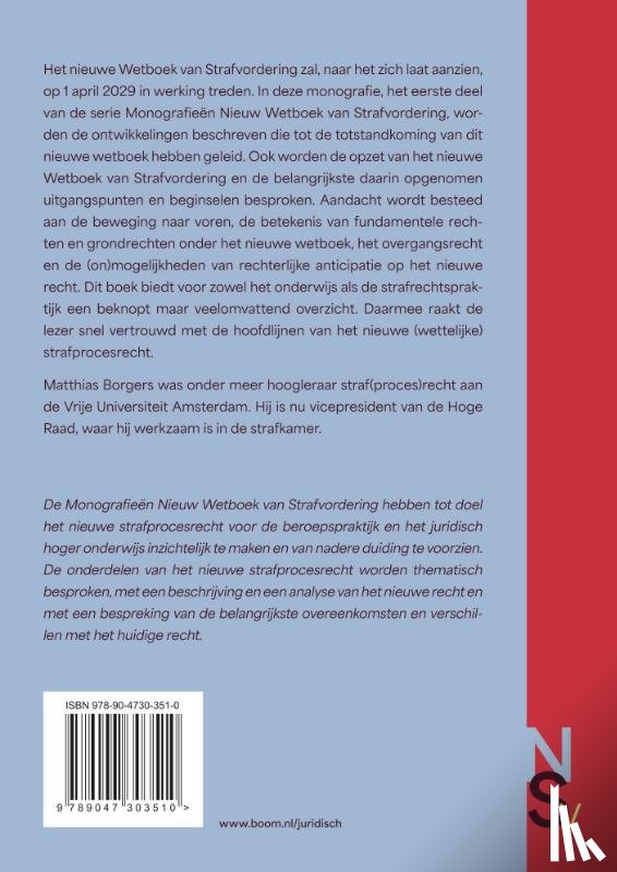 Borgers, Matthias - Het nieuwe Wetboek van Strafvordering: opzet, uitgangspunten en beginselen