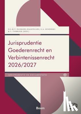 Dankers-Hagenaars, D.L.M.T., Tamboer, S., Hindriks, G.A. - Jurisprudentie Goederenrecht en Verbintenissenrecht 2026/2027