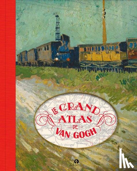 Denekamp, Nienke, Blerk, René - Le grand atlas de Van Gogh