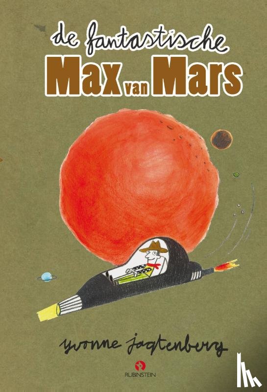 Jagtenberg, Yvonne - De fantastische Max van Mars