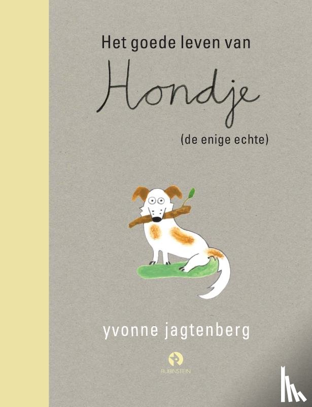Jagtenberg, Yvonne - Het goede leven van Hondje (de enige echte)