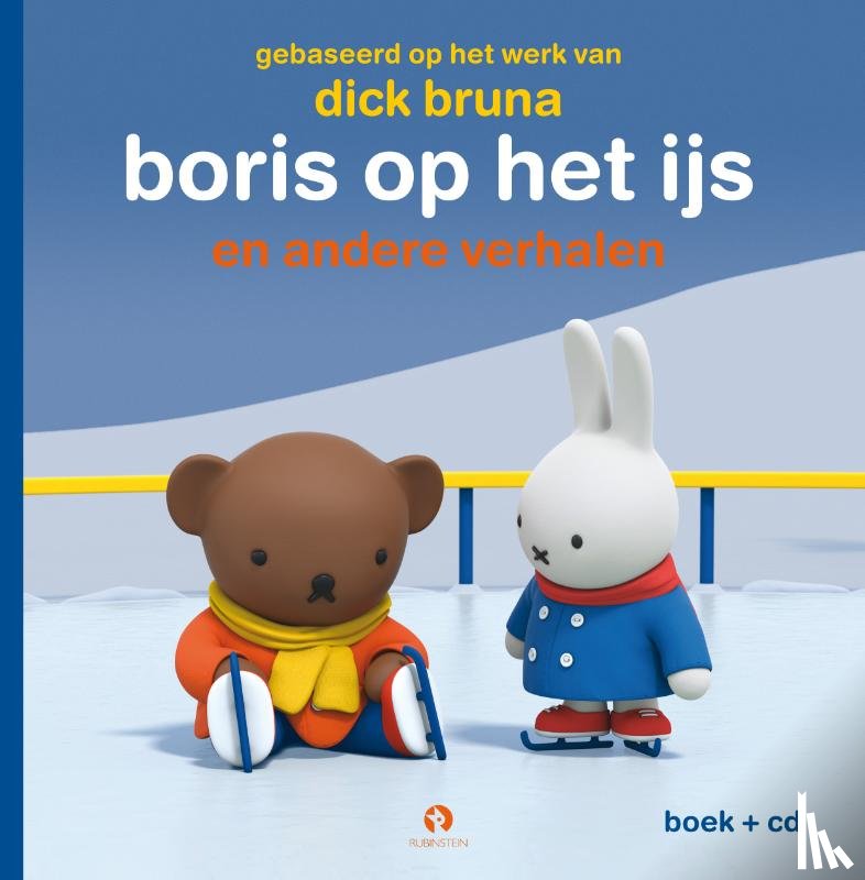 Bruna, Dick - Boris op het ijs - Nijntjes avonturen groot en klein