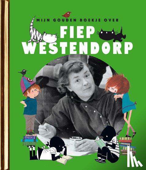 Smid, Gioia - Mijn Gouden Boekje over Fiep Westendorp