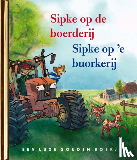 Dijkstra, Lida - Sipke op de boerderij/ Sipke op 'e buorkerij