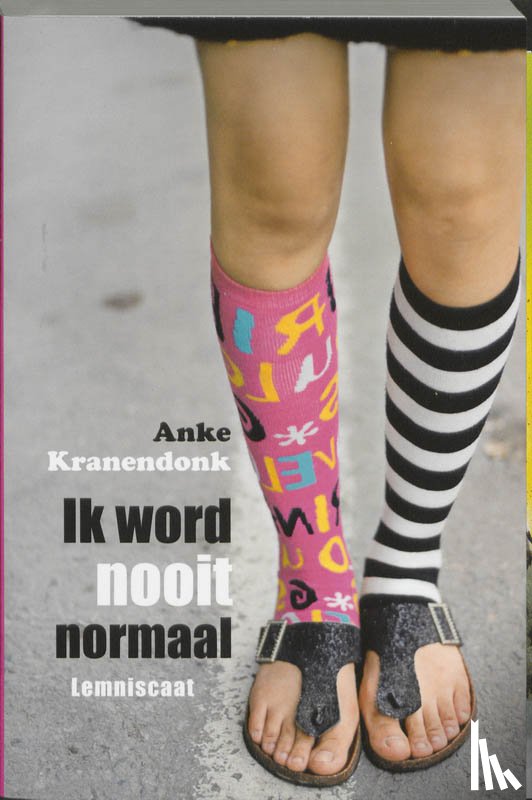 Kranendonk, A. - Ik word nooit normaal