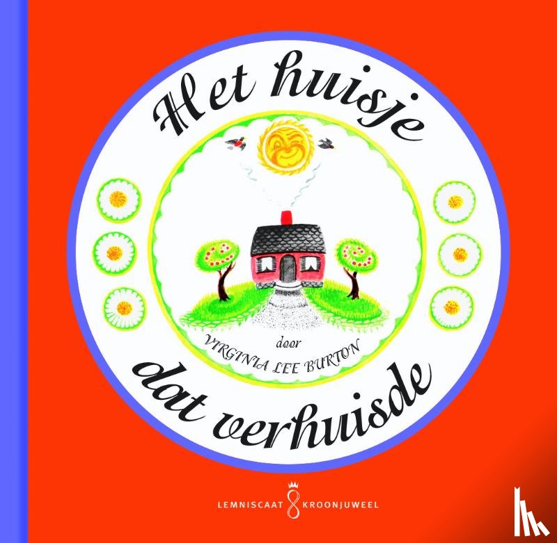 Burton, Virginia Lee - Het huisje dat verhuisde