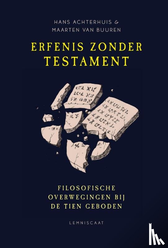 Achterhuis, Hans, Buuren, Maarten van - Erfenis zonder testament