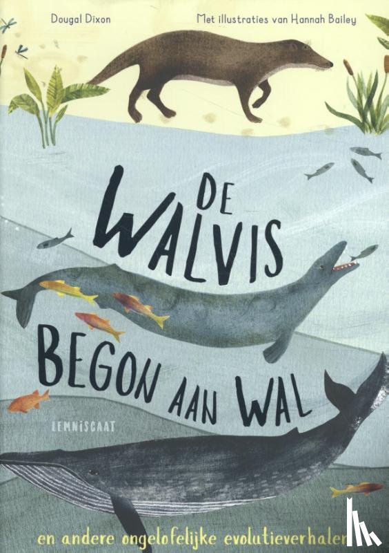 Dixon, Dougal - De walvis begon aan wal