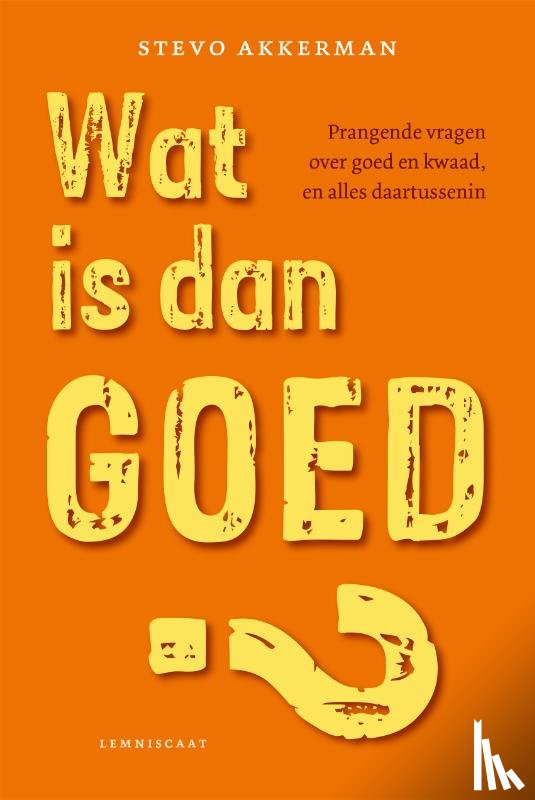 Akkerman, Stevo - Wat is dan goed?